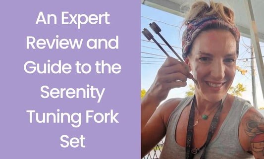 Unlock Calm and Deep Sleep: An Expert Review and Guide to the Serenity Tuning Fork Set