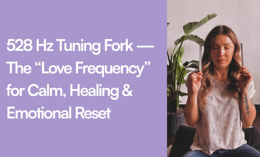 528 Hz Tuning Fork — The “Love Frequency” for Calm, Healing & Emotional Reset